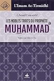 Nobles Traits Du Prophte Muhammad Bsl Les