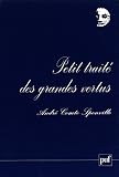 Petit Trait Des Grandes Vertus Perspectives Critiques