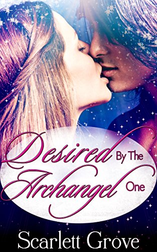 Desired by the Archangel, Part 1 book cover