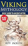 Viking Viking Mythology Ancient Myths Gods And Warriors English Edition