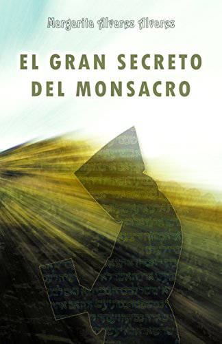 El Gran Secreto del Monsacro