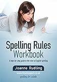 Spelling Rules Workbook English Edition