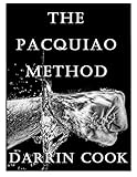 The Pacquiao Method Dynamic Boxing And Espada Y Daga English Edition