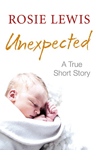 Unexpected: A True Short Story book cover