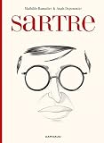 Sartre Une Existence Des Liberts Hors Collection Dargaud