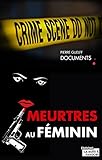 Meurtres Au Fminin Les Plus Grands Procs De Femmes