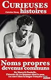 Curieuses Histoires Des Noms Propres Devenus Communs De Marcel Poubelle Curieuses Histoires De Lhistoire