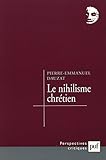 Le Nihilisme Chrtien Perspectives Critiques