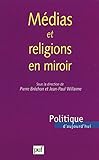 Mdias Et Religions En Miroir Politique Daujourdhui