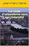 Le Code Durbanisme Dans Son Intgralit