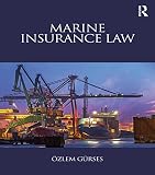 Marine Insurance Law English Edition