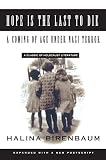 Hope Is The Last To Die A Coming Of Age Under Nazi Terror