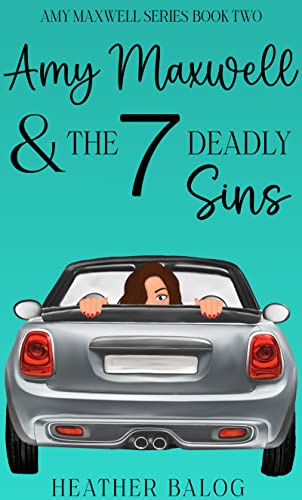 Amy Maxwell & the 7 Deadly Sins book cover