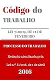 Cdigo Do Trabalho E Do Processo De Trabalho 2016 Atualizado At Abril De 2016 Portuguese Edition