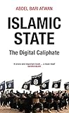 Islamic State The Digital Caliphate English Edition