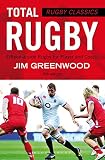 Rugby Classics Total Rugby Fifteenaside Rugby For Player And Coach English Edition