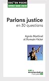 Parlons Justice En 30 Questions Doc En Poche Entrez Dans Lactu T 21