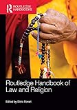Routledge Handbook Of Law And Religion Routledge Handbooks English Edition