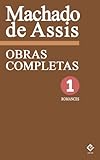 Obras Completas De Machado De Assis I Romances Completos Edio Definitiva Portuguese Edition