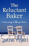 The Reluctant Baker The Greek Village Series Book 7 English Edition