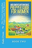 Mrs Owens Intermediate Prepper Guide For Women Laughing At The Days To Come Mrs Owens Prepper Guides For Women Book 2 English Edition