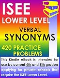Isee Lower Level Verbal Synonyms 420 Practice Problems English Edition