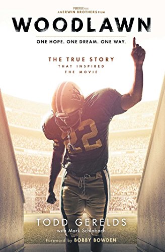 Woodlawn: One Hope. One Dream. One Way. (With: Todd Gerelds) cover