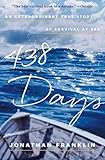 438 Days An Extraordinary True Story Of Survival At Sea