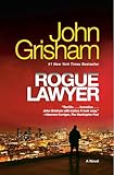 Rogue Lawyer A Novel English Edition