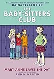 Mary Anne Saves The Day Fullcolor Edition The Babysitters Club Graphix 3