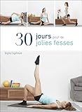 30 Jours Pour De Jolies Fesses