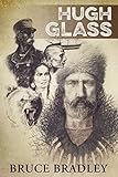 Hugh Glass English Edition