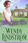 Then Came You (Second Chance Brides #2)