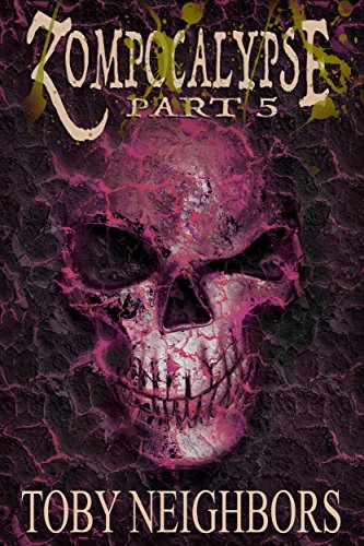 Zompocalypse Part Five cover