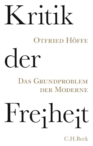 „Kritik der Freiheit“ von Otfried Höffe
