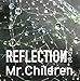 REFLECTION｛Drip｝初回盤