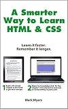 A Smarter Way To Learn Html Css Learn It Faster Remember It Longer