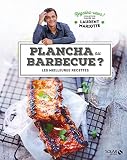 Plancha Ou Barbecue Rgalezvous Laurent Mariotte