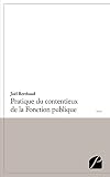 Pratique Du Contentieux De La Fonction Publique Essai