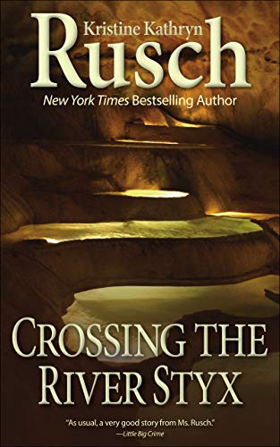 Crossing the River Styx book cover