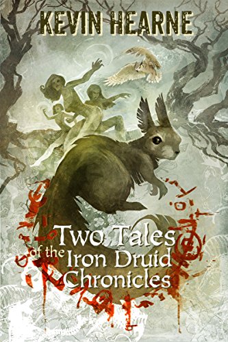 Two Tales of the Iron Druid Chronicles book cover