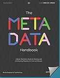 The Metadata Handbook A Book Publishers Guide To Creating And Distributing Metadata For Print And Ebooks English Edition