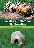 Smallscale Outdoor Pig Breeding English Edition