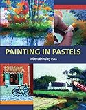 Painting In Pastels English Edition