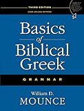 Basics Of Biblical Greek Grammar English Edition