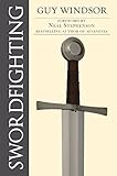 Swordfighting For Writers Game Designers And Martial Artists English Edition