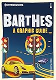 Introducing Barthes A Graphic Guide Introducing English Edition