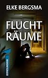 Fluchtrume Ostfrieslandkrimi Bttner Und Hasenkrug 9 German Edition