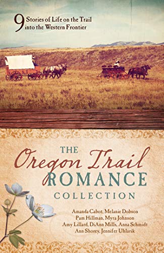 The Oregon Trail Romance Collection book cover