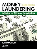 Money Laundering A Guide For Criminal Investigators Third Edition English Edition